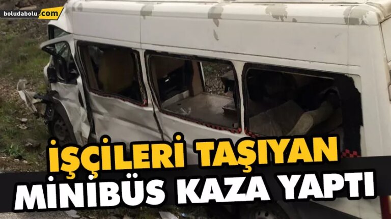 İŞÇİLERİ TAŞIYAN MİNİBÜS KAZA YAPTI: 2 ÖLÜ, 19 YARALI