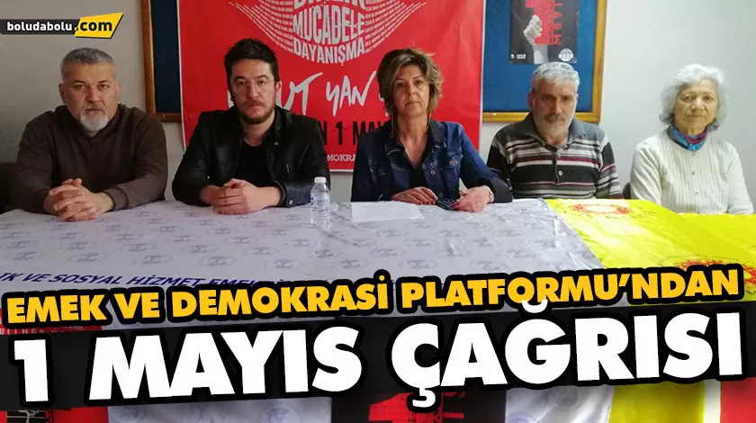 “1 MAYIS BİRLİKTİR, DAYANIŞMADIR, MÜCADELEDİR, GELECEKTİR”