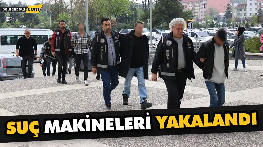 Suç makineleri yakalandı Suç makineleri yakalandı