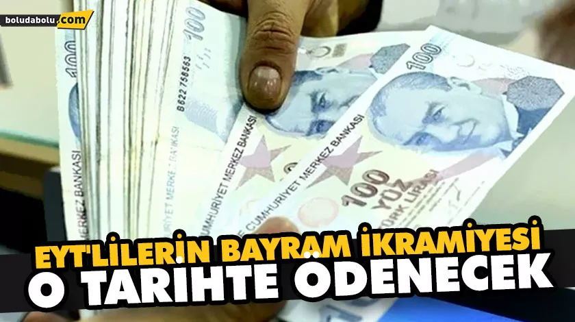 EYT İKRAMİYELERİNİN ÖDENECEĞİ TARİH BELLİ OLDU EYT İKRAMİYELERİNİN ÖDENECEĞİ TARİH BELLİ OLDU