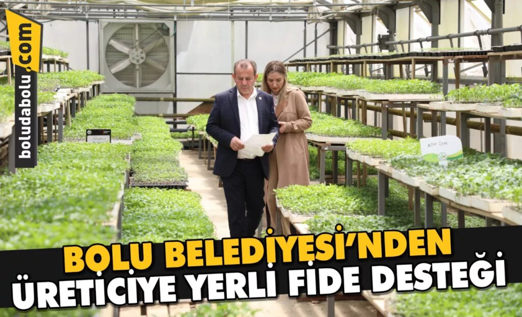 Bolu Belediyesi’nden üreticiye yerli fide desteği Bolu Belediyesi’nden üreticiye yerli fide desteği