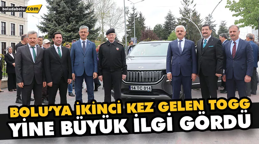 BOLU’YA İKİNCİ KEZ GELEN TOGG YİNE BÜYÜK İLGİ GÖRDÜ