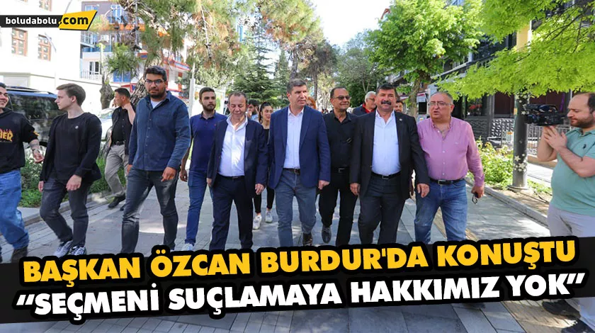 BAŞKAN ÖZCAN BURDUR’DA KONUŞTU BAŞKAN ÖZCAN BURDUR’DA KONUŞTU