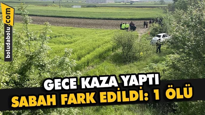 Bolu’da kayıp kişinin trafik kazasında öldüğü ortaya çıktı Bolu’da kayıp kişinin trafik kazasında öldüğü ortaya çıktı