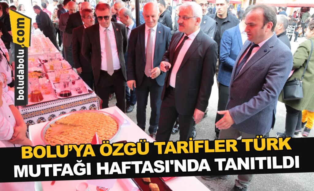 Bolu’da “Türk Mutfağı Haftası” etkinliklerinde yöresel lezzetler ikram edildi Bolu’da “Türk Mutfağı Haftası” etkinliklerinde yöresel lezzetler ikram edildi