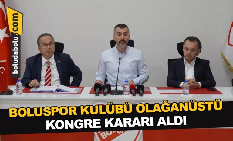 Boluspor Kulübü olağanüstü kongre kararı aldı