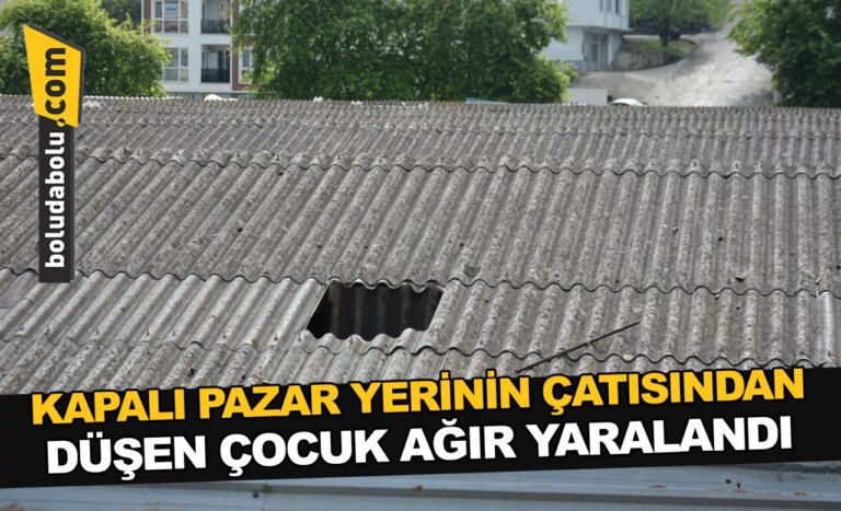 Düzce’de kapalı pazar yerinin çatısından düşen çocuk ağır yaralandı
