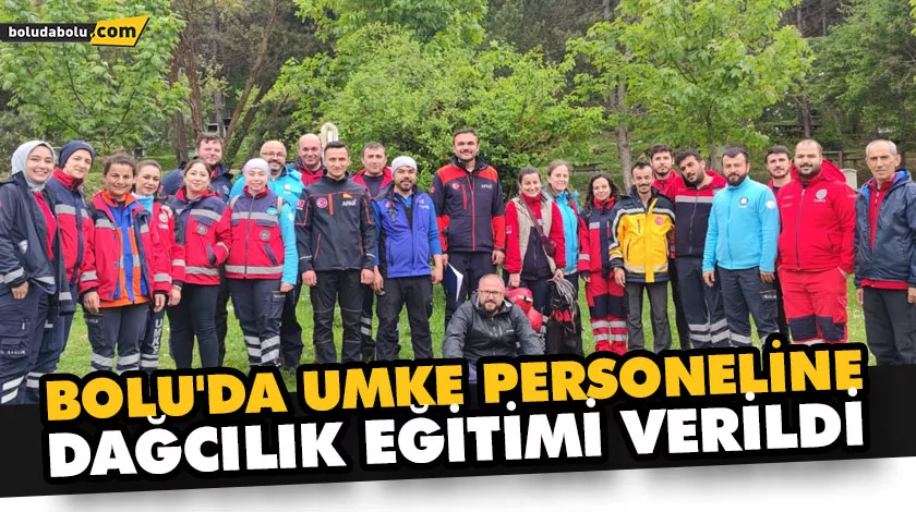 BOLU’DA UMKE PERSONELİNE DAĞCILIK EĞİTİMİ VERİLDİ BOLU’DA UMKE PERSONELİNE DAĞCILIK EĞİTİMİ VERİLDİ