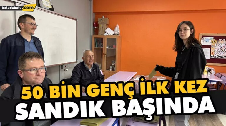 50 BİN GENÇ İLK KEZ SANDIK BAŞINDA