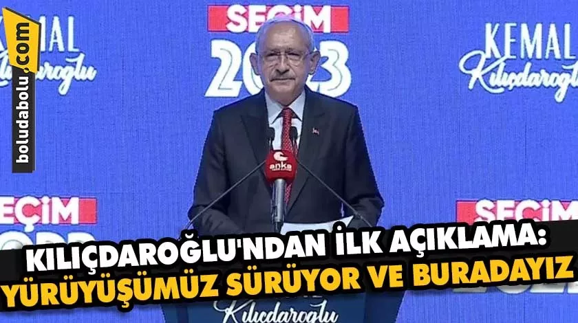KILIÇDAROĞLU’NDAN İLK AÇIKLAMA: YÜRÜYÜŞÜMÜZ SÜRÜYOR VE BURADAYIZ KILIÇDAROĞLU’NDAN İLK AÇIKLAMA: YÜRÜYÜŞÜMÜZ SÜRÜYOR VE BURADAYIZ