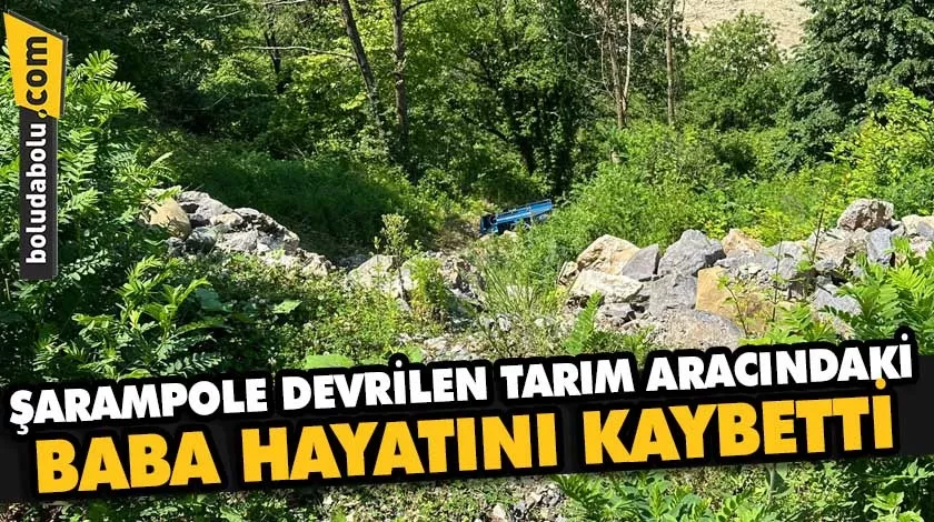 Düzce’de şarampole devrilen tarım aracındaki baba öldü, oğlu yaralandı Düzce’de şarampole devrilen tarım aracındaki baba öldü, oğlu yaralandı
