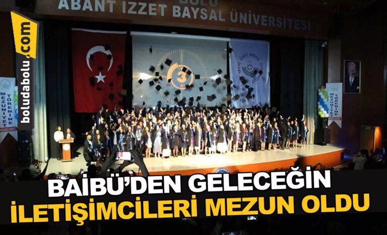 BAİBÜ’DEN GELECEĞİN İLETİŞİMCİLERİ MEZUN OLDU