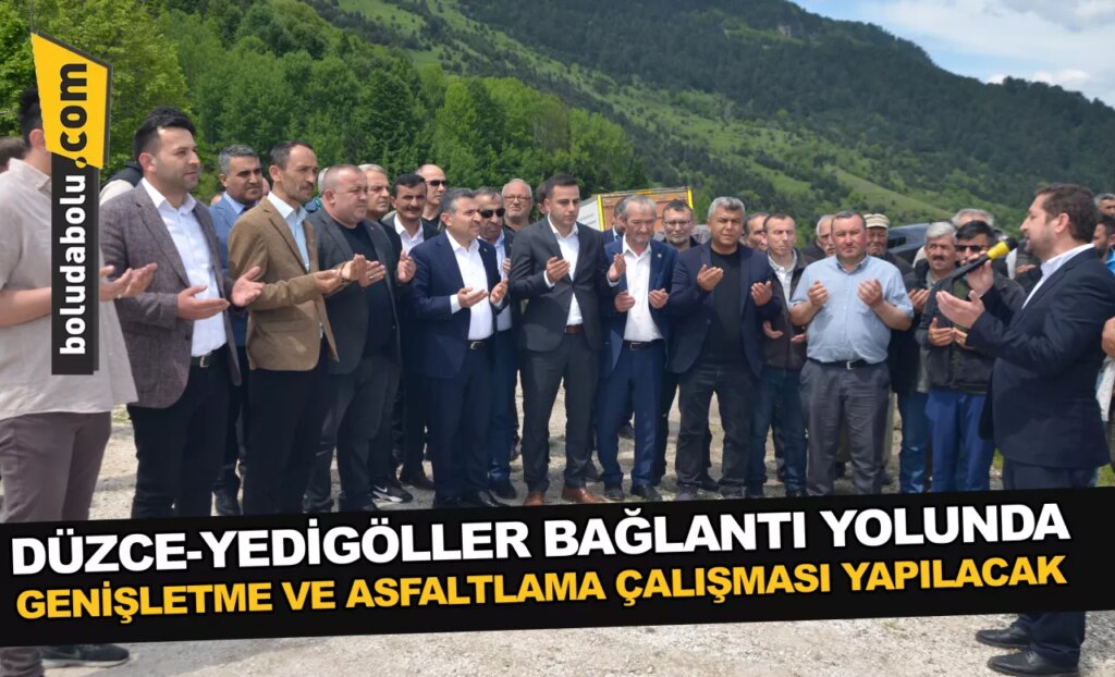 Düzce-Yedigöller bağlantı yolunda genişletme ve asfaltlama çalışması yapılacak
