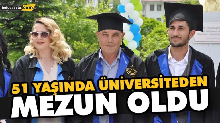 51 YAŞINDA ÜNİVERSİTEDEN MEZUN OLDU