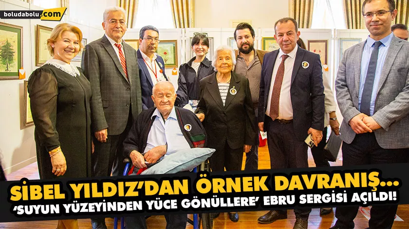 ‘SUYUN YÜZEYİNDEN YÜCE GÖNÜLLERE’ EBRU SERGİSİ AÇILDI! ‘SUYUN YÜZEYİNDEN YÜCE GÖNÜLLERE’ EBRU SERGİSİ AÇILDI!