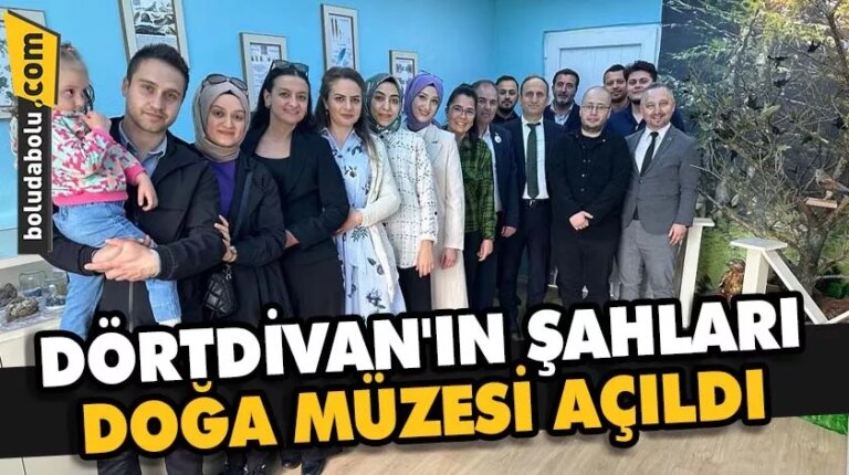 DÖRTDİVAN’IN ŞAHLARI DOĞA MÜZESİ AÇILDI