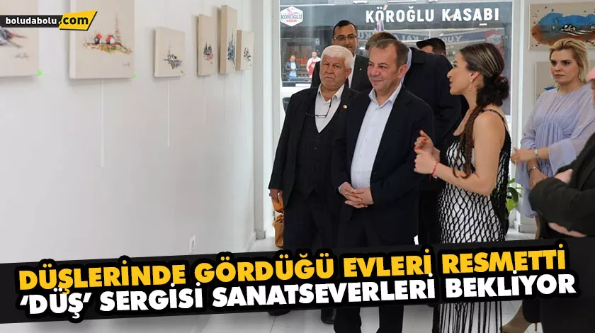 ‘DÜŞ’ SERGİSİ SANATSEVERLERİ BEKLİYOR ‘DÜŞ’ SERGİSİ SANATSEVERLERİ BEKLİYOR