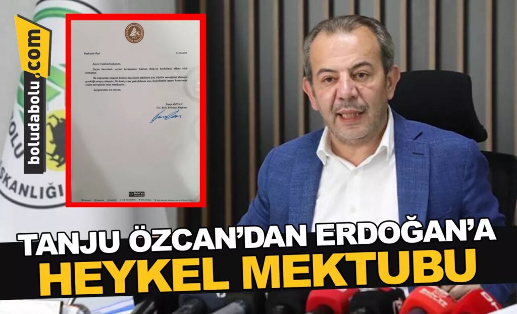Tanju Özcan’dan Erdoğan’a heykel mektubu Tanju Özcan’dan Erdoğan’a heykel mektubu