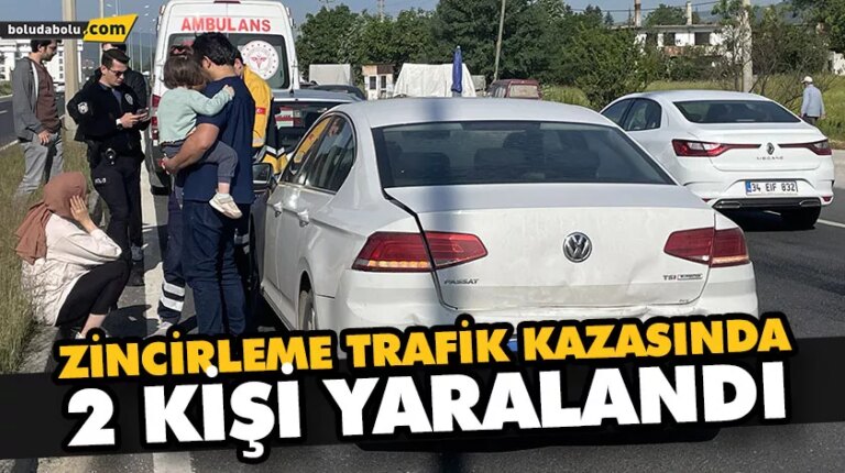 ZİNCİRLEME TRAFİK KAZASINDA 2 KİŞİ YARALANDI