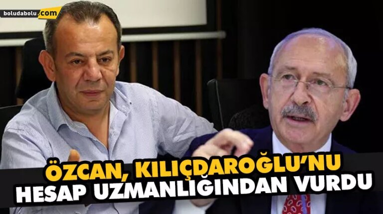 ÖZCAN, KILIÇDAROĞLU’NU HESAP UZMANLIĞINDAN VURDU
