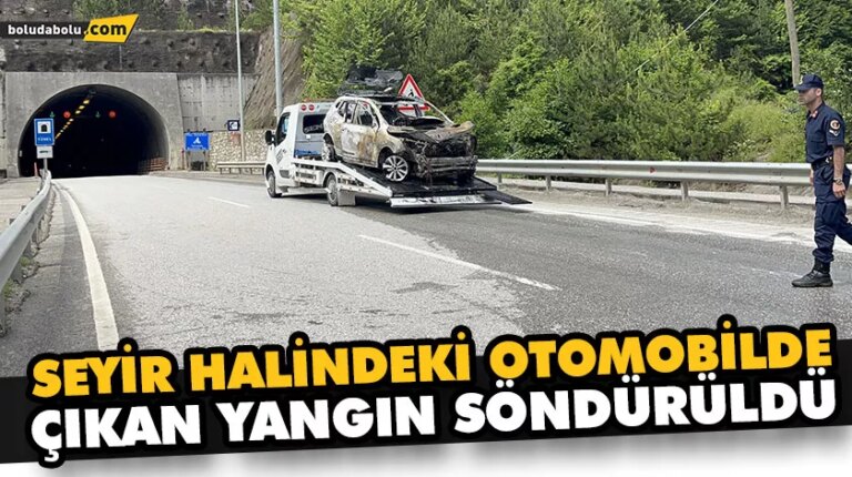 SEYİR HALİNDEKİ OTOMOBİLDE ÇIKAN YANGIN SÖNDÜRÜLDÜ