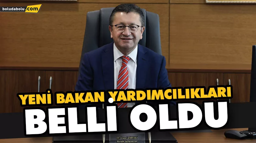 YENİ BAKAN YARDIMCILIKLARI BELLİ OLDU YENİ BAKAN YARDIMCILIKLARI BELLİ OLDU