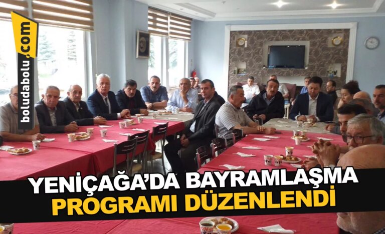 Yeniçağa’da bayramlaşma programı düzenlendi