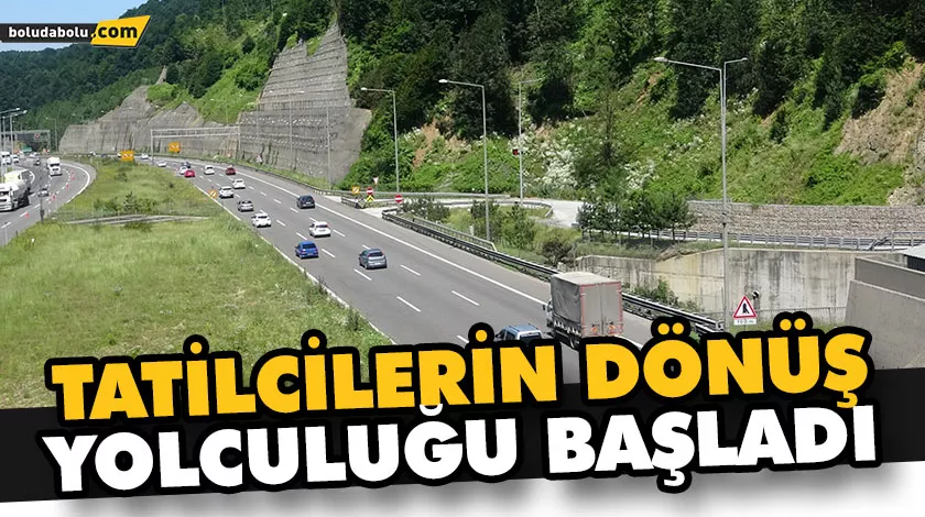 TATİLCİLERİN DÖNÜŞ YOLCULUĞU BAŞLADI TATİLCİLERİN DÖNÜŞ YOLCULUĞU BAŞLADI