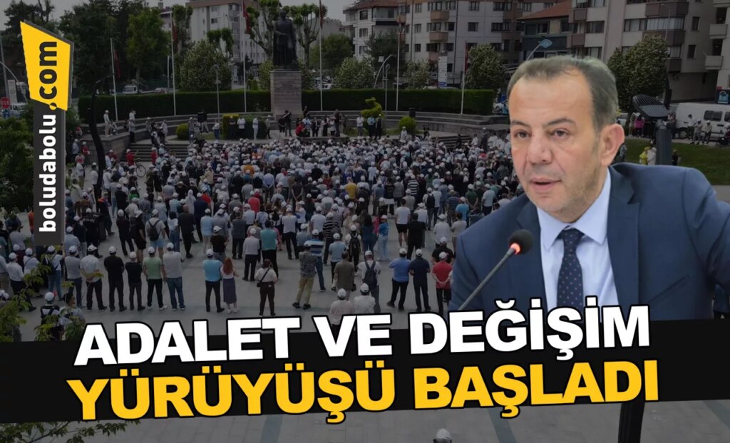 ADALET VE DEĞİŞİM YÜRÜYÜŞÜ BAŞLADI ADALET VE DEĞİŞİM YÜRÜYÜŞÜ BAŞLADI