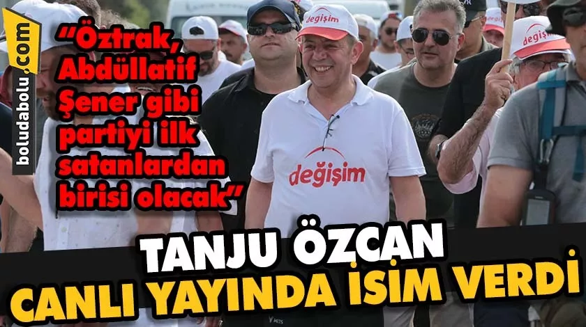 Tanju Özcan isim verdi: Abdüllatif Şener gibi CHP’yi satacak Tanju Özcan isim verdi: Abdüllatif Şener gibi CHP’yi satacak