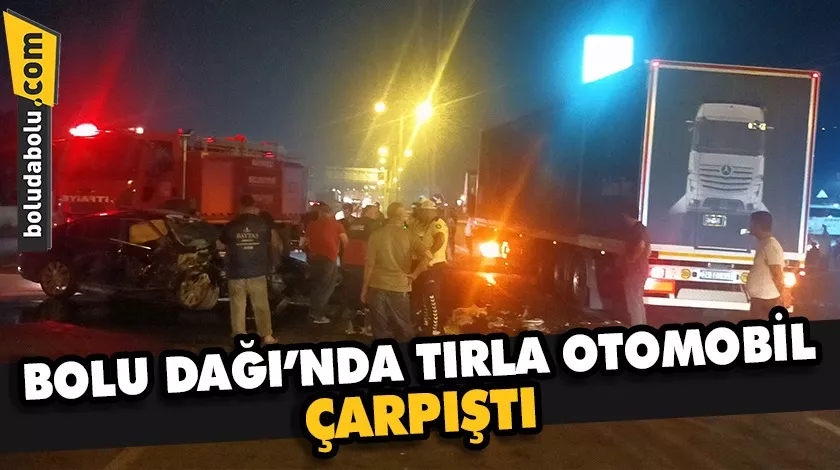 Bolu Dağı’nda tırla otomobilin çarpıştığı kazada 2 kişi yaralandı Bolu Dağı’nda tırla otomobilin çarpıştığı kazada 2 kişi yaralandı