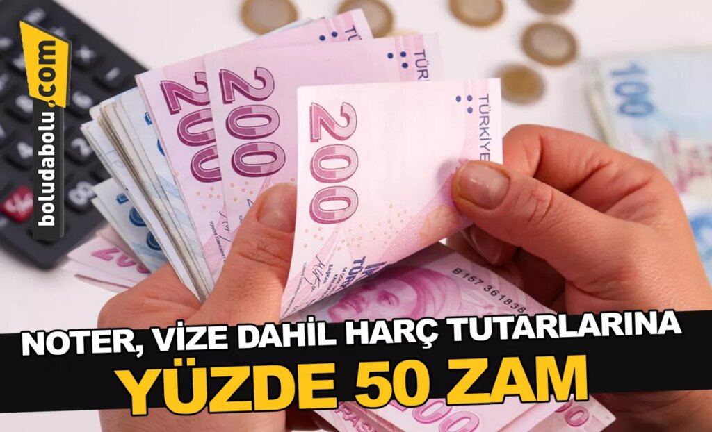 Noter, tapu, pasaport, vize dahil harçlara yüzde 50 zam! Noter, tapu, pasaport, vize dahil harçlara yüzde 50 zam!