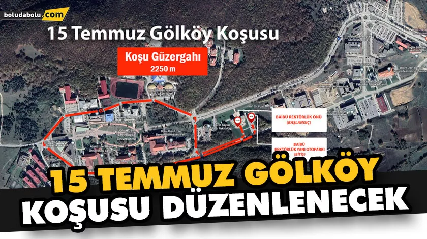 15 TEMMUZ GÖLKÖY KOŞUSU DÜZENLENECEK 15 TEMMUZ GÖLKÖY KOŞUSU DÜZENLENECEK