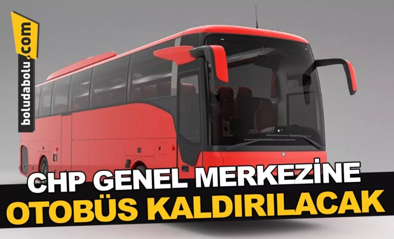 CHP GENEL MERKEZİNE OTOBÜS KALDIRILACAK