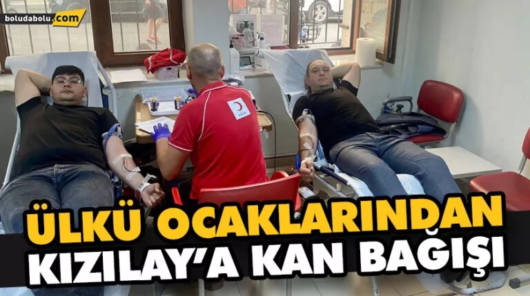 ÜLKÜ OCAKLARINDAN KIZILAY’A KAN BAĞIŞI