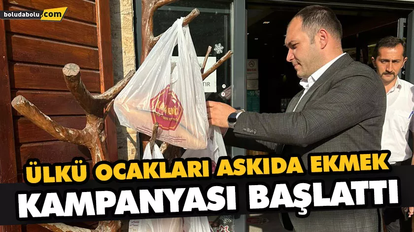 ÜLKÜ OCAKLARI ASKIDA EKMEK KAMPANYASI BAŞLATTI ÜLKÜ OCAKLARI ASKIDA EKMEK KAMPANYASI BAŞLATTI