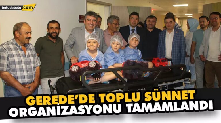 TOPLU SÜNNET ORGANİZASYONU TAMAMLANDI
