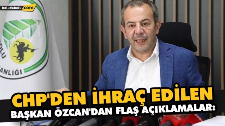 CHP’DEN İHRAÇ EDİLEN TANJU ÖZCAN’DAN FLAŞ AÇIKLAMALAR:
