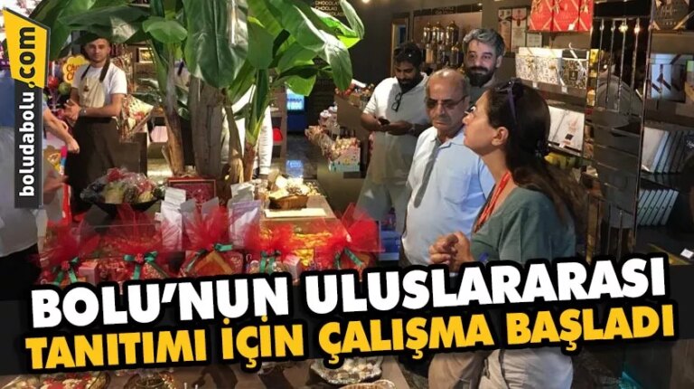BOLU’NUN ULUSLARARASI TANITIMI İÇİN ÇALIŞMA BAŞLADI