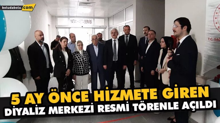 DİYALİZ MERKEZİ RESMİ TÖRENLE AÇILDI