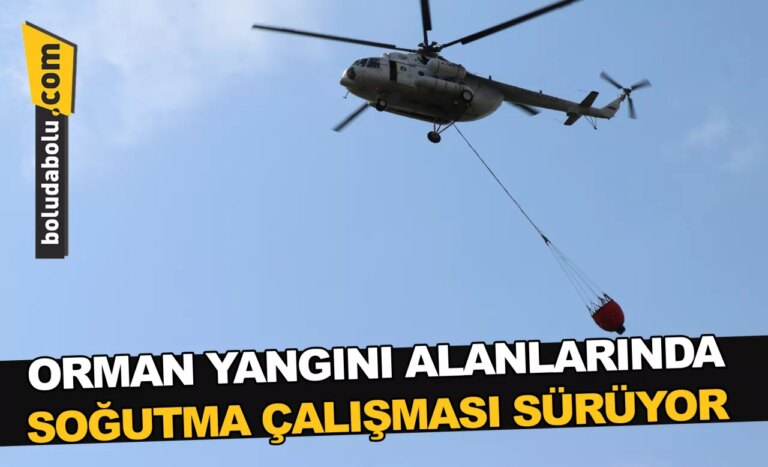 Bolu’daki orman yangını alanlarında soğutma çalışması sürüyor