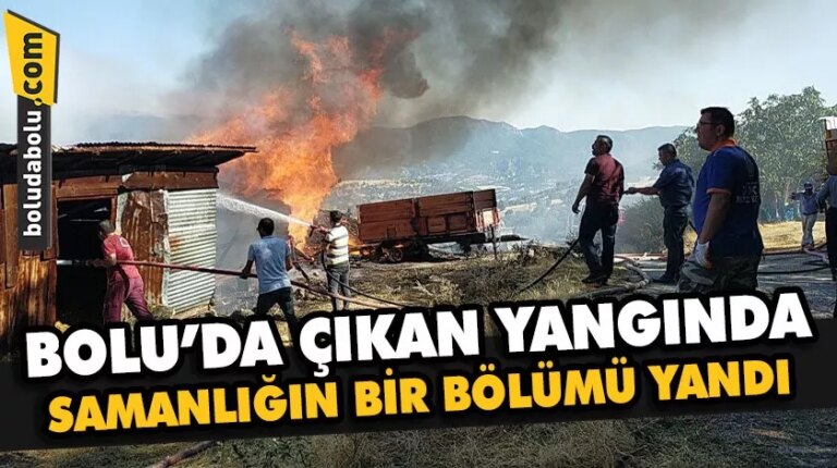 Bolu’da çıkan yangında samanlığın bir bölümü yandı