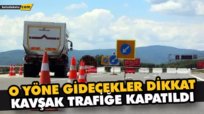 KAVŞAK TRAFİĞE KAPATILDI KAVŞAK TRAFİĞE KAPATILDI