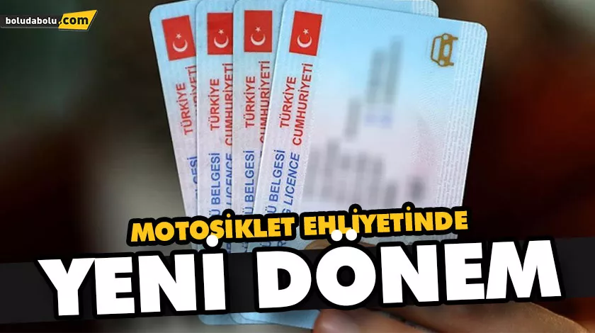 Motosiklet ehliyetinde yeni dönem