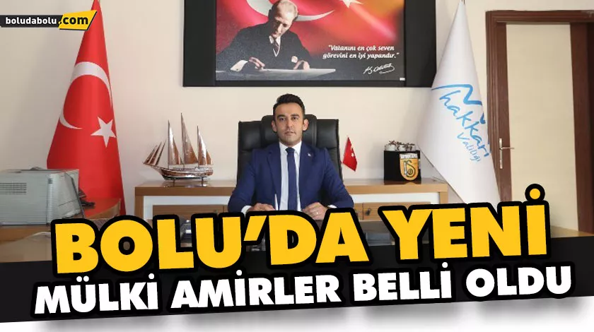 BOLU’YA YENİ KAYMAKAMLAR ATANDI BOLU’YA YENİ KAYMAKAMLAR ATANDI