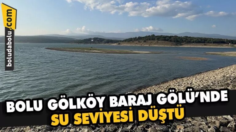 Bolu Gölköy Baraj Gölü’nde su seviyesi düştü