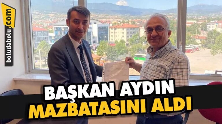BAŞKAN AYDIN MAZBATASINI ALDI
