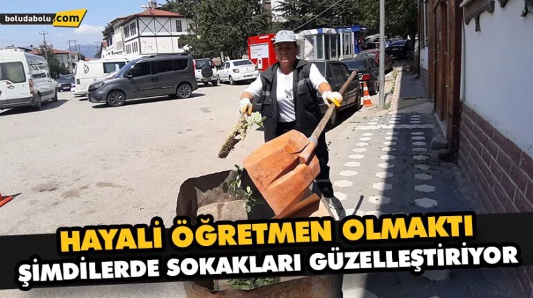 O İlçenin Sokaklarına Kadın Eli Değiyor