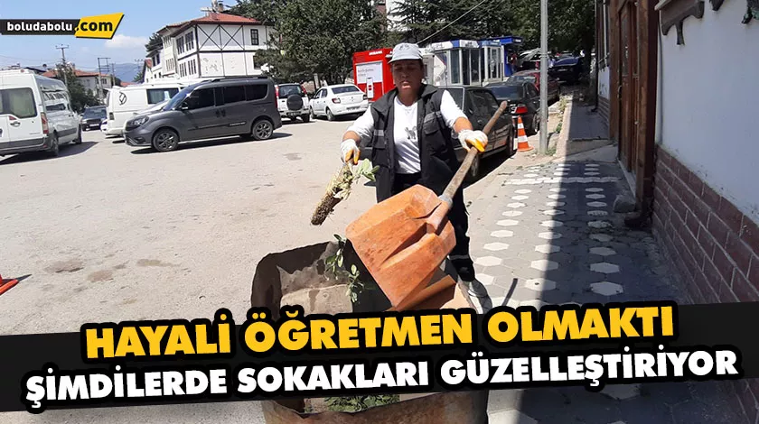 O İlçenin Sokaklarına Kadın Eli Değiyor