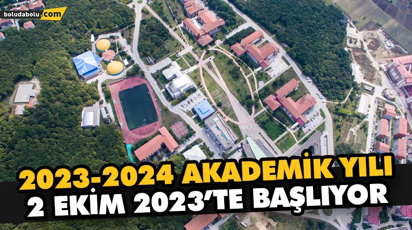 2023-2024 AKADEMİK YILI 2 EKİM 2023’TE BAŞLIYOR 2023-2024 AKADEMİK YILI 2 EKİM 2023’TE BAŞLIYOR